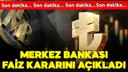 Merkez Bankası faiz kararını açıkladı