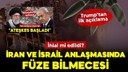 Ateşkes sonrası İsrail duyurdu: Tahran titreyecek