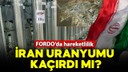 Fordo'da hareketlilik! İran uranyumu kaçırdı mı?