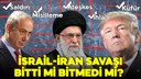 İsrail-İran Savaşı bitti mi bitmedi?