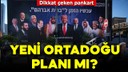 Yeni Ortadoğu planı mı?