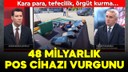 48 milyarlık POS vurgunu!