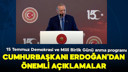 Cumhurbaşkanı Erdoğan'dan önemli açıklamalar