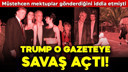 Trump o gazeteye savaş açtı!