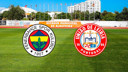 CANLI Fenerbahçe UD Leiria