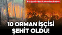 Eskişehir'de 10 orman işçisi şehit oldu