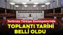 Komisyonun ilk toplantı tarihi belli oldu