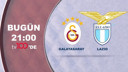 Galatasay-Lazio maçını kaçırmayın!