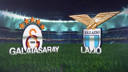 CANLI Galatasaray Lazio