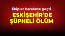 Evinin önünde ölü bulundu!