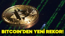 Bitcoin rekor tazeledi