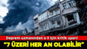 Deprem uzmanından İstanbul için kritik uyarı!