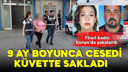 Eşinin cesedini 9 ay küvette saklamıştı!