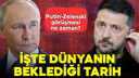 Putin ve Zelenski ne zaman görüşecek?