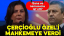 Özlem Çerçioğlu Özel'i mahkemeye verdi!