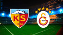 CANLI Kayserispor- Galatasaray