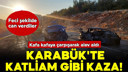 Karabük'te katliam gibi kaza! Ölü ve yaralılar var