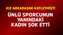 Ünlü sporcunun yanındaki kadın şok etti