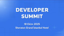 Developer Summit 2025 18 Ekim'de gerçekleşecek!
