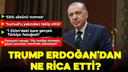 Trump'tan Erdoğan'a Hamas ricası!