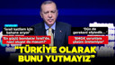 Cumhurbaşkanı Erdoğan'dan önemli açıklamalar