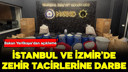 İstanbul ve İzmir'de zehir tacirlerine darbe