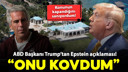 ABD Başkanı Trump’tan Epstein açıklaması!