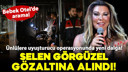 Ouyncu Selen Görgüzel gözaltına alındı!