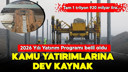 Kamu yatırımlarına 1,9 trilyon liralık dev kaynak