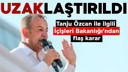 Tanju Özcan görevden uzaklaştırıldı