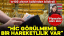 Altında tarihte görülmeyen hareketlilik!