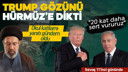 Trump gözünü Hürmüz'e dikti!