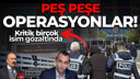 Belediyelere peş peşe operasyonlar!