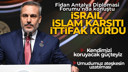 Dışişleri Bakanı Hakan Fidan'dan açıklamalar