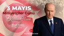Bahçeli’den 3 Mayıs mesajı: “Bir mecburiyetti”
