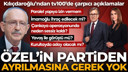 "Özel'in parti'den ayrılmasına gerek yok!"