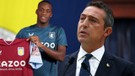 Fenerbahçe'de imza sayısı Ali Koç'u çıldırttı! Duran'dan sonra yeni forvet için 25 milyon euro