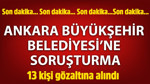 Ankara Büyükşehir Belediyesi’ne konser soruşturması!