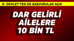 Dar gelirli ailelere 10.000 TL