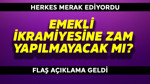 Emekli ikramiyesine zam yapılmayacak mı?