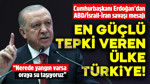 Cumhurbaşkanı Erdoğan ABD/İran-İsrail savaşına ilişkin konuştu: En güçlü tepki veren ülke Türkiye