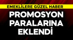 Emeklilere güzel haber! Promosyon paralarına eklendi
