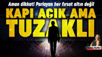 Her Şey Mümkün Gibi Görünüyor… Ama Hepsi Senin Yolun Değil