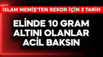 Elinde 10 gram altını olanlar acil baksın! İslam Memiş'ten rekor için 3 tarih