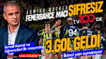 Fenerbahçe ilk maçına tv100’de çıkıyor! Rakip Admira Wacker! Üçüncü gol geldi