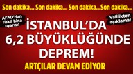 Son dakika deprem! İstanbul'da 6,2 büyüklüğünde deprem