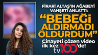 G&uuml;listan Doku cinayetini &ccedil;&ouml;zen videoya tv100 ulaştı: Bebeği aldırmadı, &ouml;ld&uuml;rd&uuml;m!