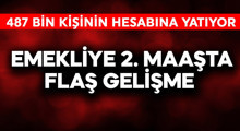 Son Dakika: Emekliye 2. maaşta flaş gelişme!