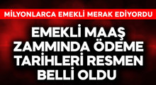 Son Dakika: Ödeme tarihleri resmen belli oldu!