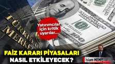 İslam Memiş’ten Merkez Bankası’nın kararı öncesi yatırımcıya dikkat çeken tavsiye! Faiz kararı piyasaları etkiler mi? Dövizde sert yükseliş sürecek mi? Altın fiyatları ne olur?